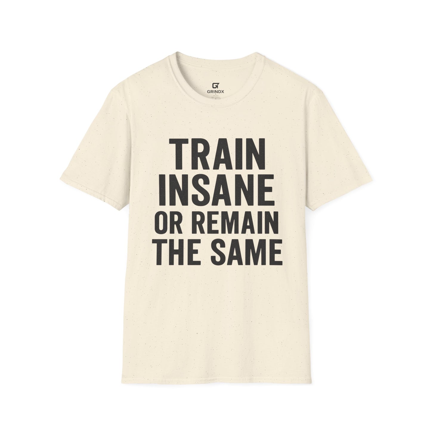 Train Insane Unisex T-Shirt